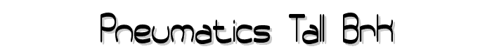 Pneumatics Tall BRK font